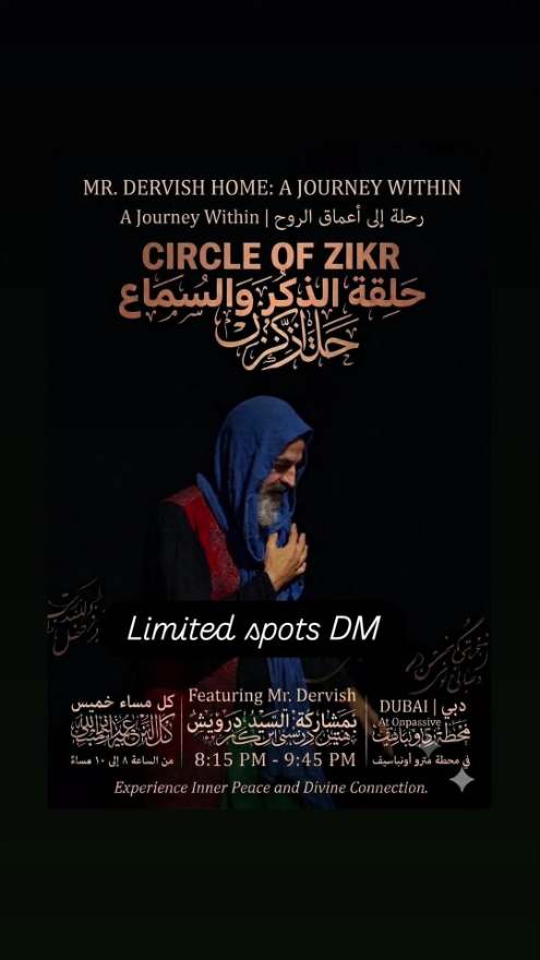 Circle of Zikr – Mr. Dervish Home: A Journey Within — At Onpassive Metro · Onpassive Metro, Dubai · Dubai