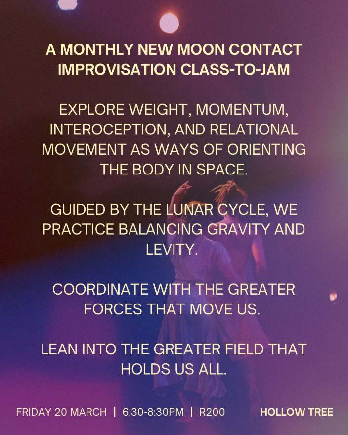 Monthly New Moon Contact Improvisation Class-to-Jam — Hollow Tree · Cape Town