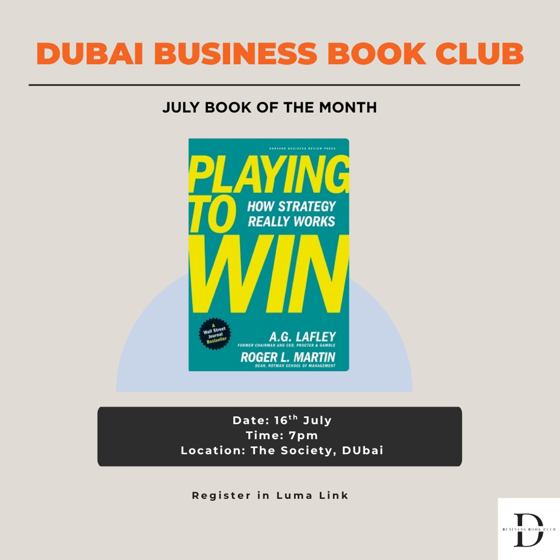 Dubai Business Book Club JULY Meet - PLAYING TO WIN — Society Dubai - Restaurant In Jumeirah 1 · دبي · Dubai